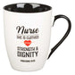 Nurse Strength & Dignity Mug